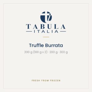 Products Truffle burrata by Tabula Italia, Fresh from Frozen